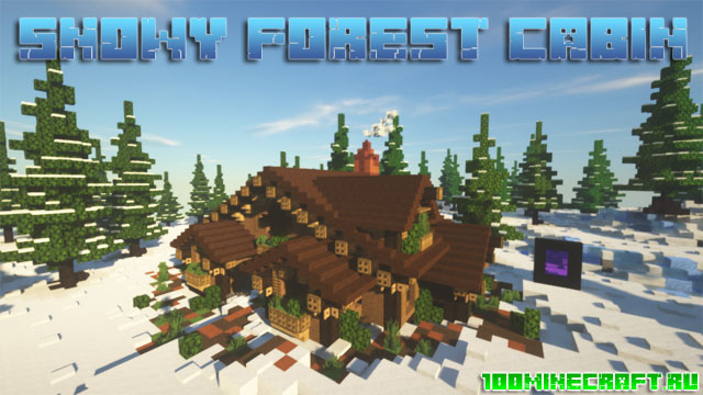 Карта лесного дома для Майнкрафт 1.16.5 | Snowy Forest Cabin 