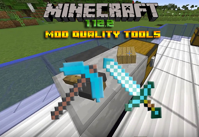 Мод Quality Tools для Minecraft 1.12.2 / Скачать бесплатно