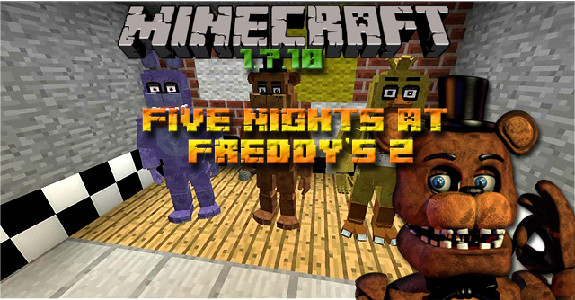 Мод Five Nights at Freddy's 2 на Майнкрафт 1.7.10 / Пять ночей с Фредди
