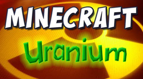 Мод Uranium для Майнкрафт 1.7.10 и 1.7.2 / Скачать бесплатно