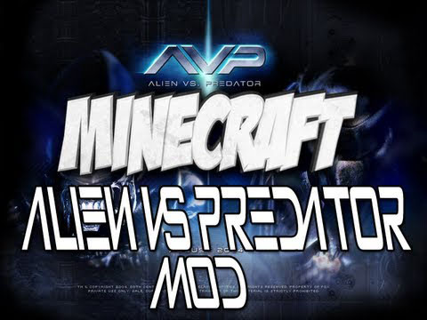 Мод для Minecraft 1.5.2 / Aliens vs Predator / Скачать бесплатно